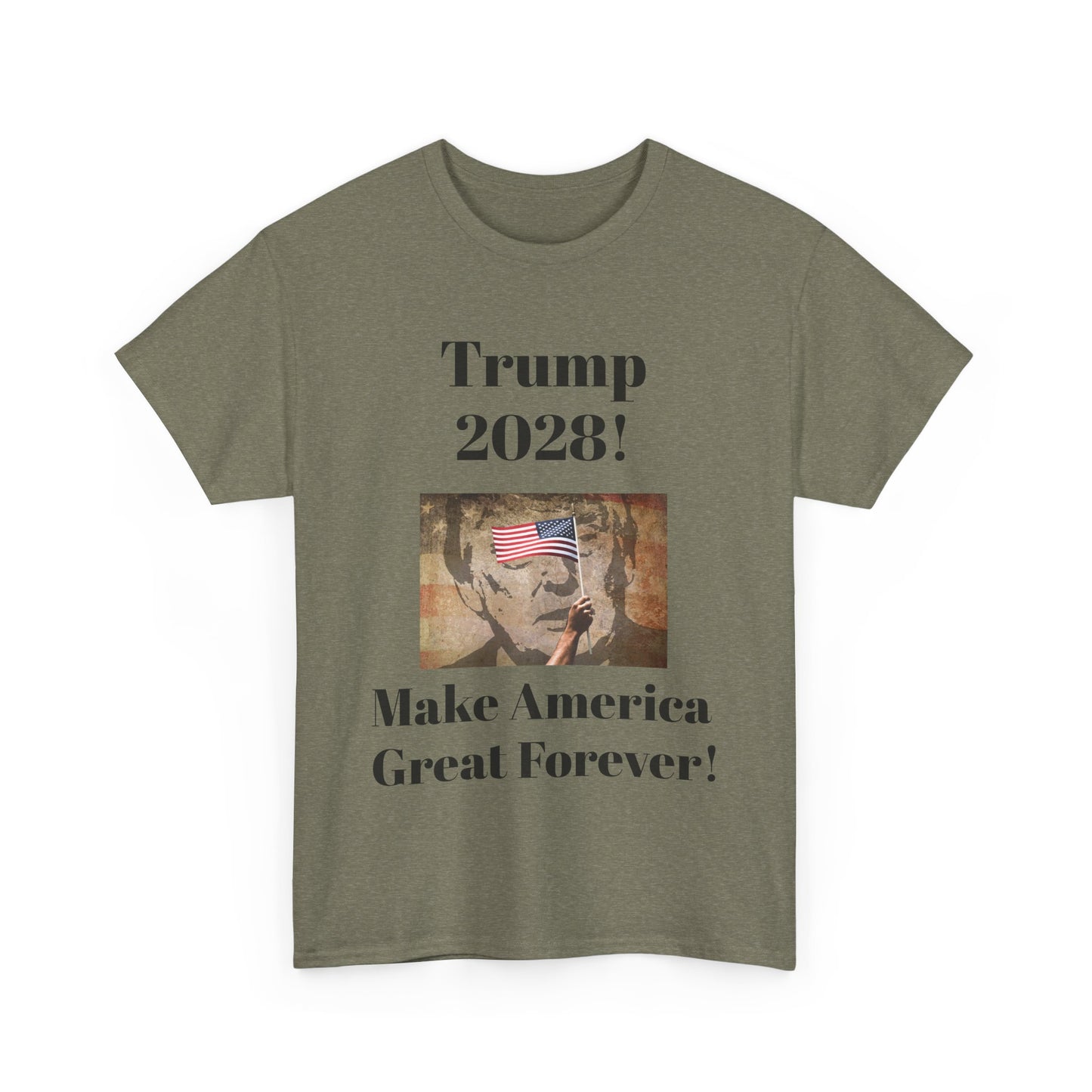 Trump 2028 Unisex Heavy Cotton Tee - Make America Great Forever!