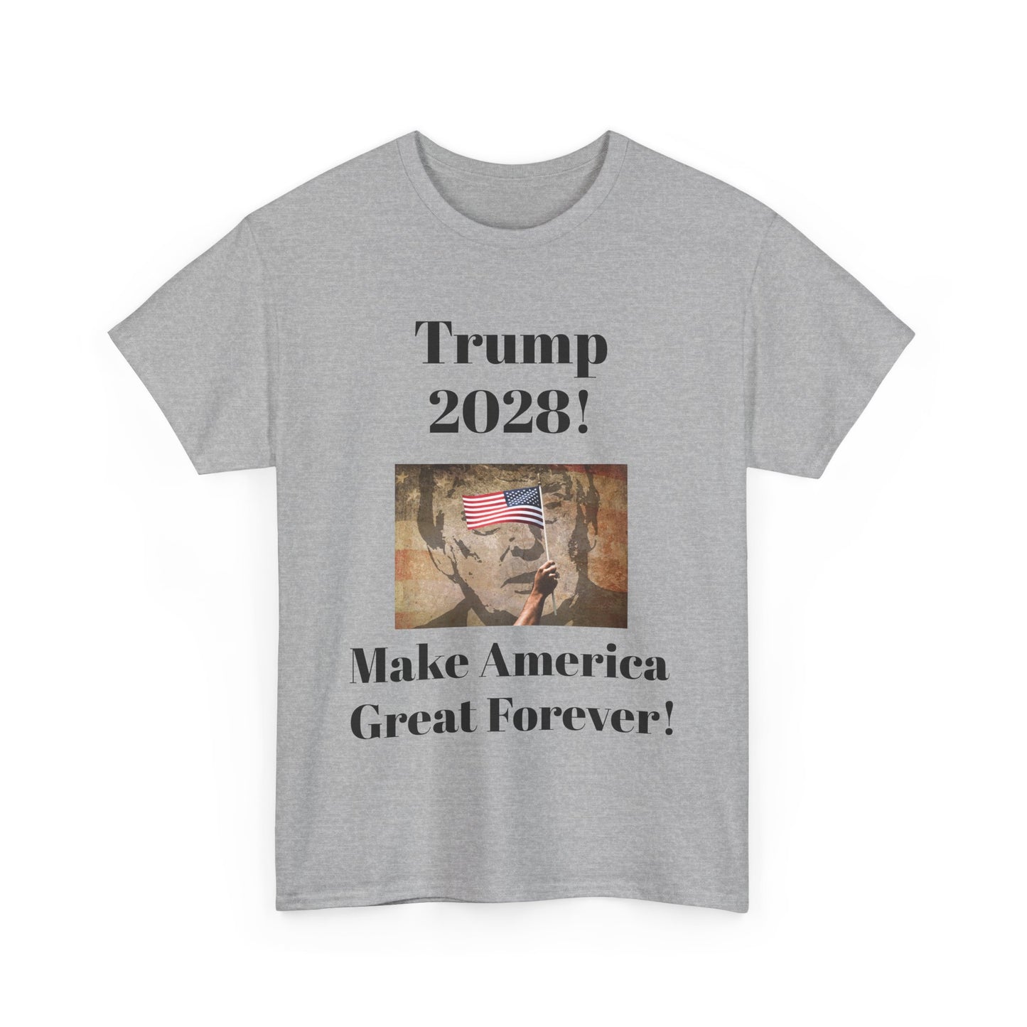 Trump 2028 Unisex Heavy Cotton Tee - Make America Great Forever!